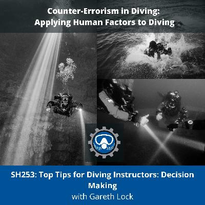 SH253: Top Tips for Diving Instructors: Decision Making SH253: Top Tips for Diving Instructors: Decision Making