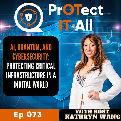 AI, Quantum, and Cybersecurity: Protecting Critical Infrastructure in a Digital World