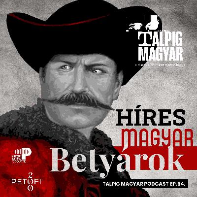 Az éjszaka gyarmatosítása/A bakonyi Adonisz/”Petőfi Sándor akartam lenni” | TALPIG MAGYAR ep.64. Az éjszaka gyarmatosítása/A bakonyi Adonisz/”Petőfi Sándor akartam lenni” | TALPIG MAGYAR ep.64.