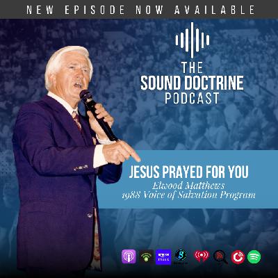 Elwood Matthews: Jesus Prayed for You (1988)
