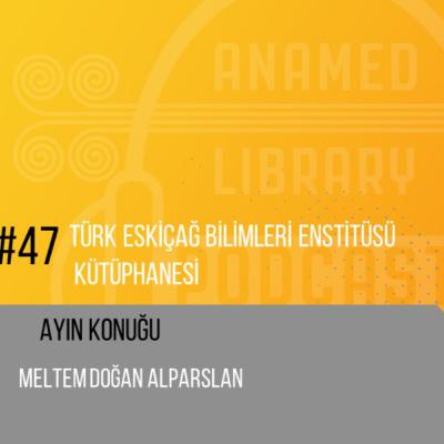 Türk Eskiçağ Bilimleri Enstitüsü Kütüphanesi Türk Eskiçağ Bilimleri Enstitüsü Kütüphanesi