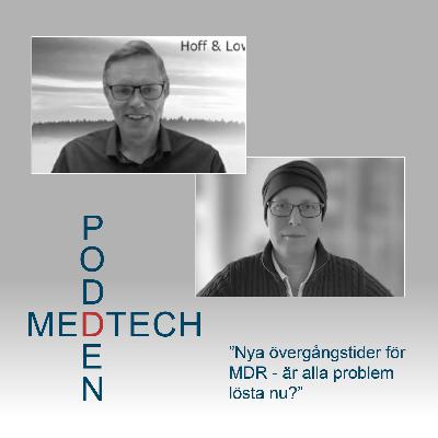26. Nya övergångstider för MDR – är alla problem lösta nu?
