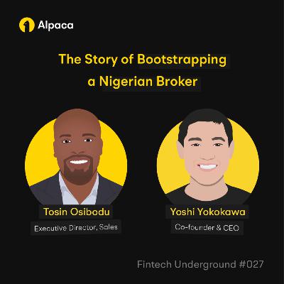 The Story of Bootstrapping a Nigerian Broker #027