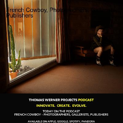 French Cowboy, Photographers, Gallerists, Publishers