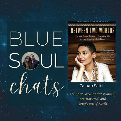 EP132: Zainab Salbi, Voice for Empowering Women, Environmental Activist, Talk Show Host & Award-Winning Author