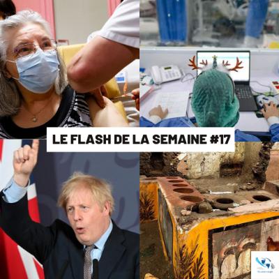 Flash de la semaine du 21 décembre - Vaccins, nouveaux variants du COVID, Brexit et Pompéi Flash de la semaine du 21 décembre - Vaccins, nouveaux variants du COVID, Brexit et Pompéi