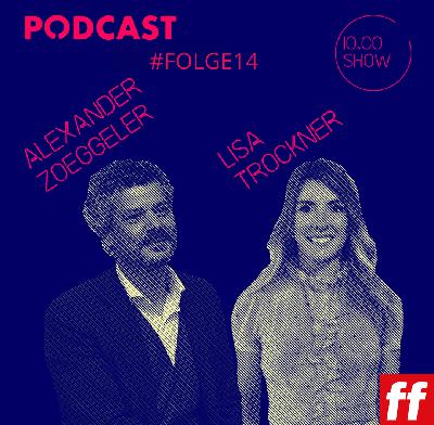 Io.Co-Show: Folge 14 mit Lisa Trockner und Alexander Zöggeler