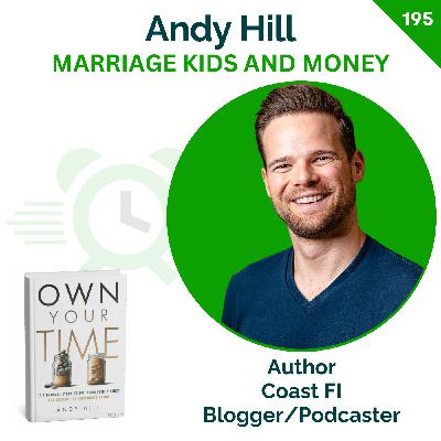Work Less, Live More: The New Paradigm of Financial Freedom | Andy Hill | 195