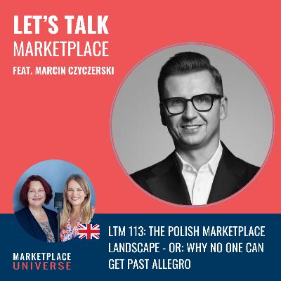LTM 113: The Polish Marketplace Landscape - or: Why no one can get past Allegro