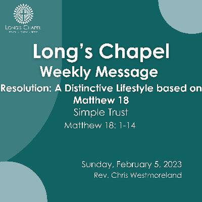 Resolution: Simple Trust (Matthew 18: 1-14)