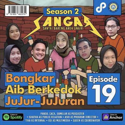 Eps. 19 : Bongkar Aib Berkedok Jujur-Jujuran