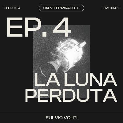 La Luna Perduta - Apollo 13 La Luna Perduta - Apollo 13
