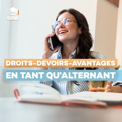 ALTERNANCE #4 : Vos droits, devoirs, et vos avantages en tant qu'alternant