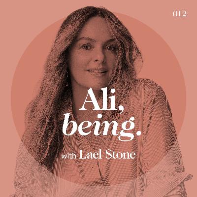 Ali Daddo, being. with Lael Stone | Taking up Space ♥︎