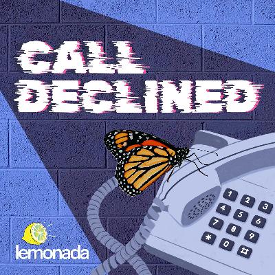 Call Declined: Bonus Episode – The Parents Call Declined: Bonus Episode – The Parents