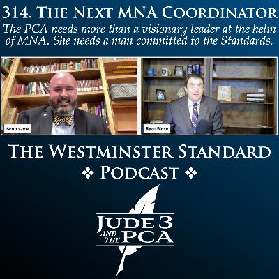 314. The MNA Coordinator We Need 314. The MNA Coordinator We Need