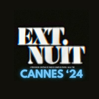 Extérieur Nuit x Cannes 2024 - RENDEZ-VOUS AVEC POL POT