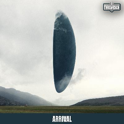 Throwback #175 - Arrival