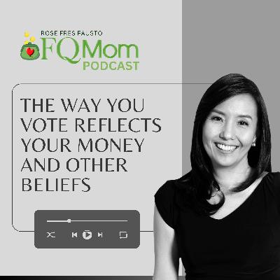 #128 The Way You Vote Reflects Your Money and Other Beliefs