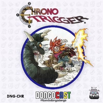 DNG-010: Chrono Trigger