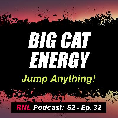 Channel Your Inner MTB Jaguar - Ride Loose, Jump High & Crush Buffets [RNL S2, Ep 32]