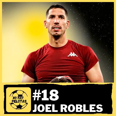 Joel Robles - No Hay Pelotas #18 | La vida en Arabia Saudí, Betis, Everton, Atlético de Madrid Joel Robles - No Hay Pelotas #18 | La vida en Arabia Saudí, Betis, Everton, Atlético de Madrid