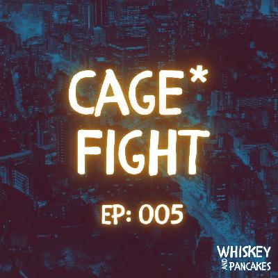 Cage* Fight