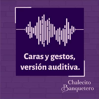 Caras y gestos, versión auditiva.