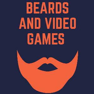 Beards and video games