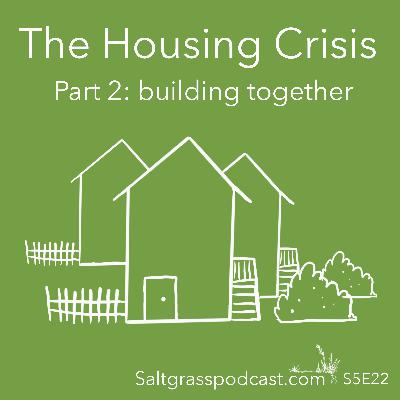 S5 E21 The Housing Crisis - Building Together S5 E21 The Housing Crisis - Building Together