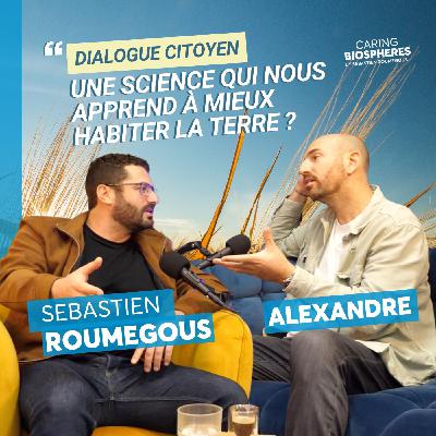 Dialogue citoyen : Agriculture régénératrice et santé des sols - avec Sébastien Roumegous