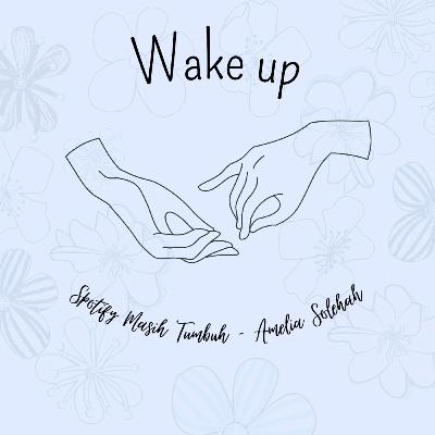 Wake Up Wake Up
