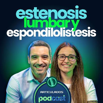 Estenosis Lumbar y Espondilolistesis: Claves para el Tratamiento Eficaz