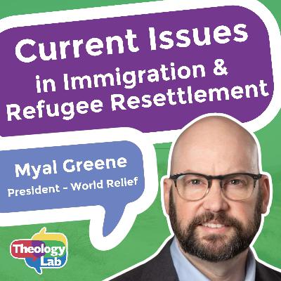 Current Issues: The President of World Relief on Immigration & Refugees Current Issues: The President of World Relief on Immigration & Refugees