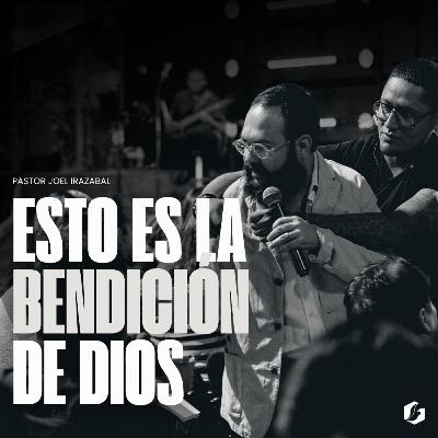Esto es la bendición de Dios… (y nadie te lo había explicado así) | Pastor Joel Irazabal