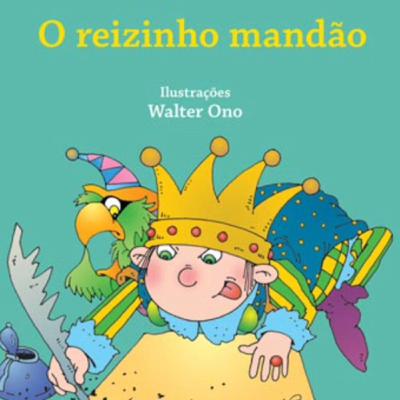 Me conta #03 O reizinho mandão Me conta #03 O reizinho mandão