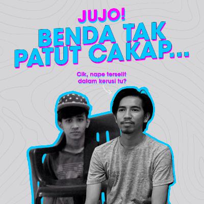 EP05 S2 | JUJO! Benda Yang Tak Patut Cakap... "Bunyi Apa Rancak Nginyut Nginyut Katil Malam Tadi?"