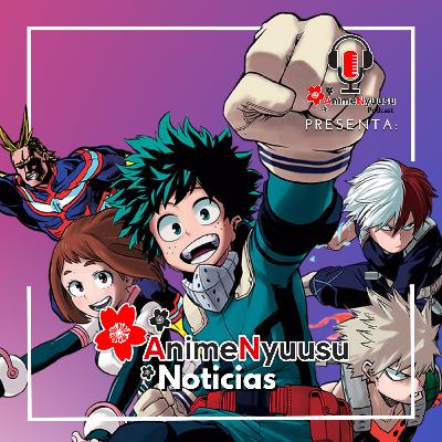 My Hero records en ventas | Kimi ni Todoke live action | Retraso x Covid - Anime Nyuusu Noticias #20