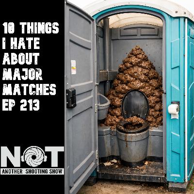 10 Things I Hate About Major Matches - Ep 213