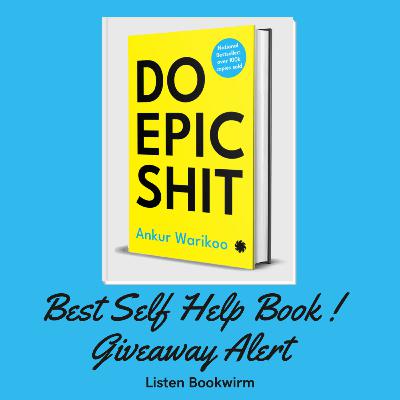 Do epic shit by Ankur Warikoo| 8 learnings form Do epic shit| Honest Book Review| Bookwirm