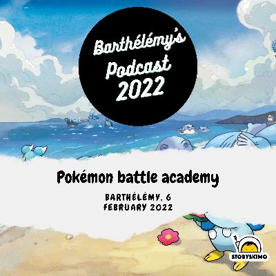 Pokémon battle academy – by Barthélémy, 6