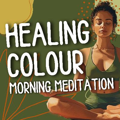 Healing Colour Daytime Meditation - Restore Calm and Energy During the Day