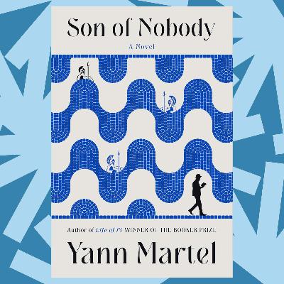 In the epic 'Son of Nobody,' Yann Martel gives footnotes a starring role