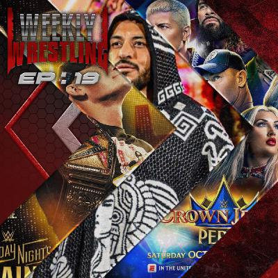 WEEKLY WRESTLING #19 PRONOS WWE CROWN JEWEL