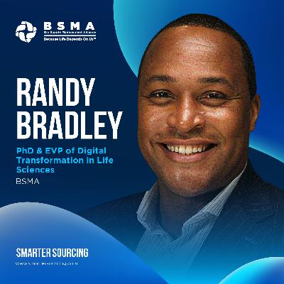 EP 21 - BSMA’s Randy Bradley on Transforming Supply Chains into Strategic Assets