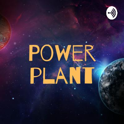 Power Plant Season 4 Trailer/Schedule Thing Power Plant Season 4 Trailer/Schedule Thing