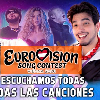 Eurovision 2026: Reacción a TODAS las canciones | Lo decimos TODO