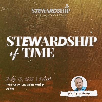 Stewardship | (2) Stewardship of Time | Psalm 19