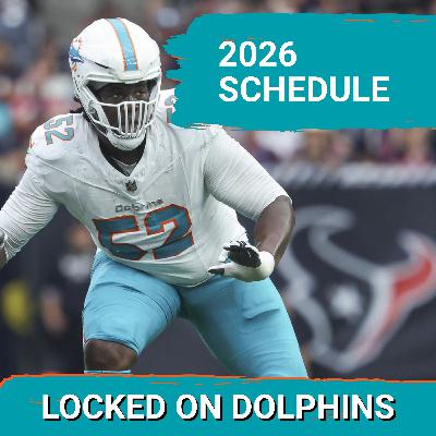 Miami Dolphins 2026 Schedule Release — No Favors For The Fins This Season