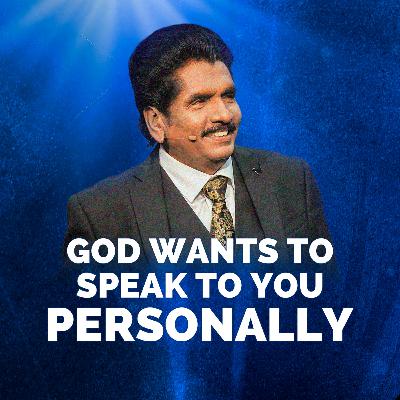 God wants to speak to you personally